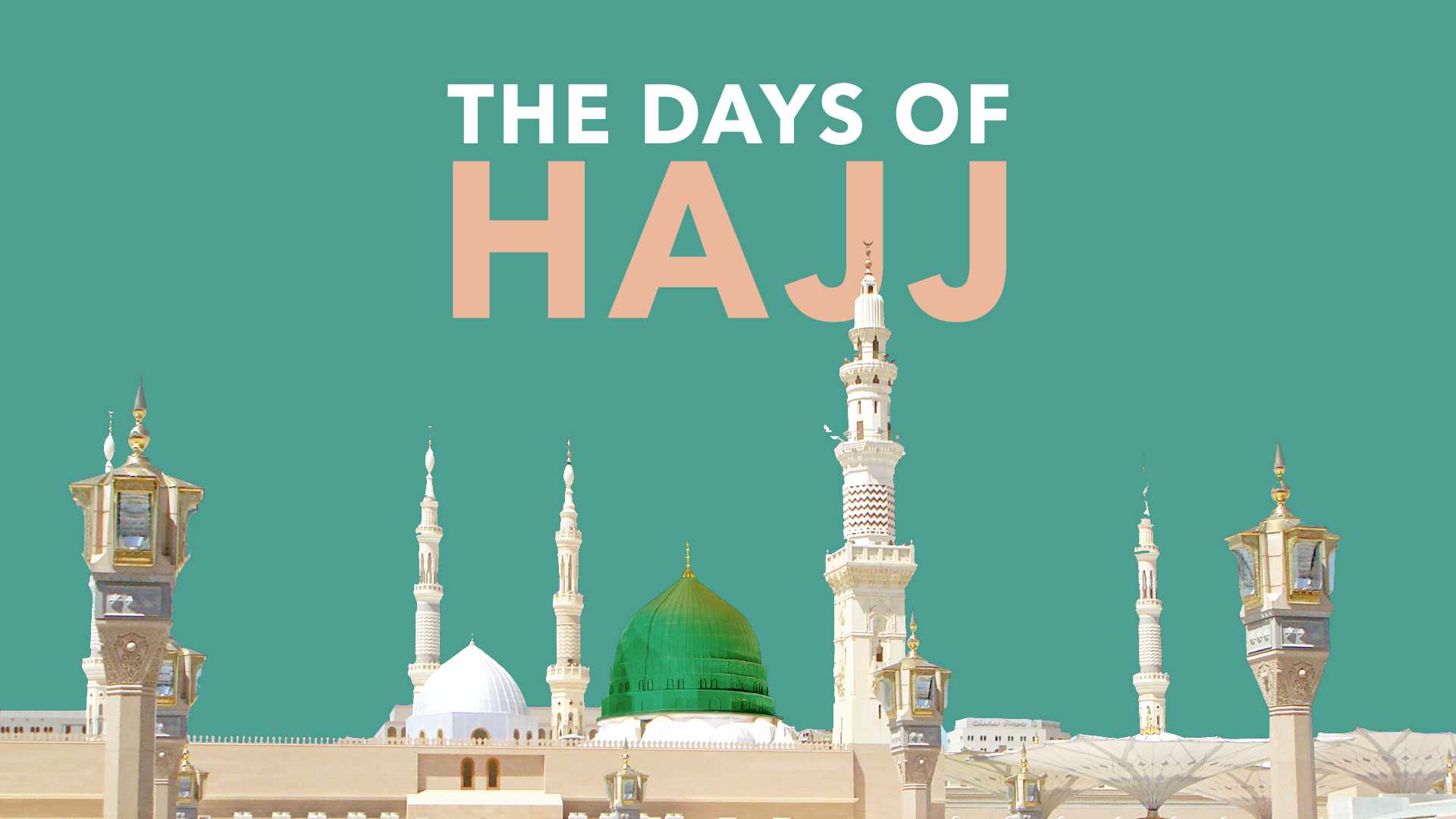 The Days of Hajj